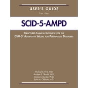 Users Guide for the Structured Clinical Interview for the Dsm-5r Alternative Model for Personality Disorders Scid-5-Ampd Paperback