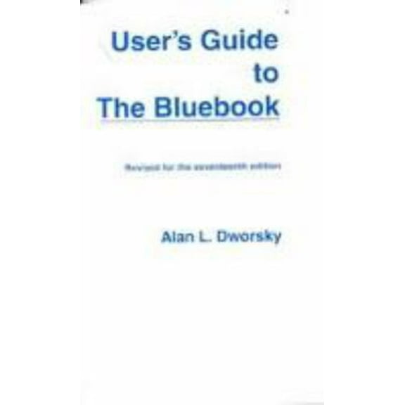 Pre-Owned User's Guide to the Bluebook (Paperback) 0837731267 9780837731261