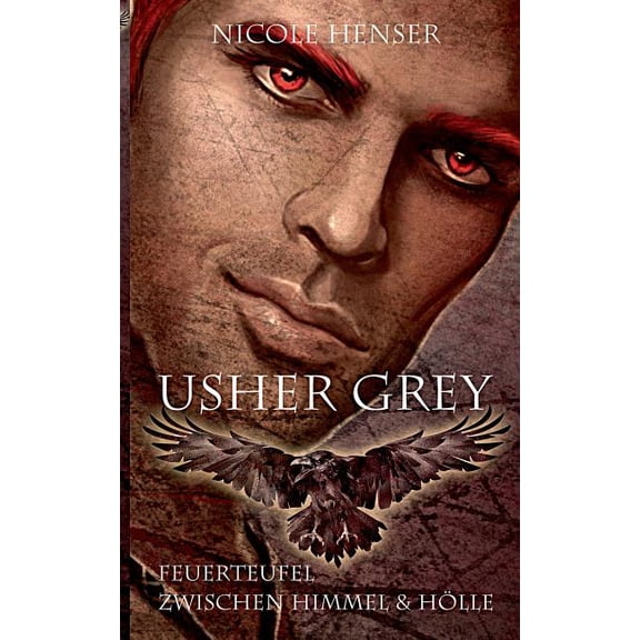 Usher Grey - Feuerteufel & Zwischen Himmel und Hlle: Doppelband, (Paperback)