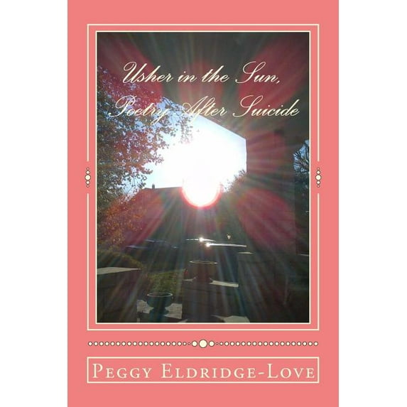Usher in the Sun, Poetry After Suicide Paperback