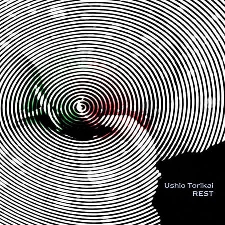 Ushio Torikai - Rest - Music & Performance - CD