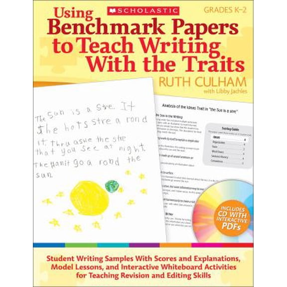 Pre-Owned Using Benchmark Papers to Teach Writing with the Traits: Grades K-2: Student Writing Samples with Scores and Explanations, Model Lessons, and Interact (Paperback) 0545138396 9780545138390