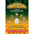 thumbnail image 1 of Pre-Owned Using Brain Science To Make Training Stick (Paperback) 096568511X 9780965685115, 1 of 1
