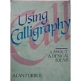 thumbnail image 1 of Pre-Owned Using Calligraphy: Layout & Design Ideas (Paperback) 0806984287 9780806984285, 1 of 1