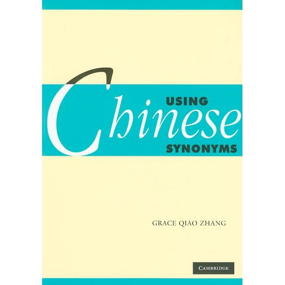Using (Cambridge) Using Chinese Synonyms, (Paperback)