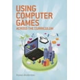 thumbnail image 1 of Using Computers Games Across the Curriculum (Paperback), 1 of 1