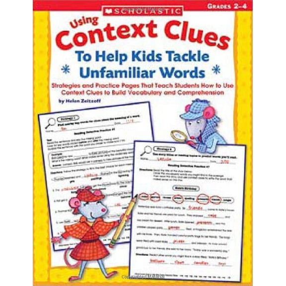 Pre-Owned Using Context Clues to Help Kids Tackle Unfamiliar Words, Grqdes 2-4: Strategies and Practice Pages That Teach Students How to Use Context Clues to Bu (Hardcover) 0439524776 9780439524773