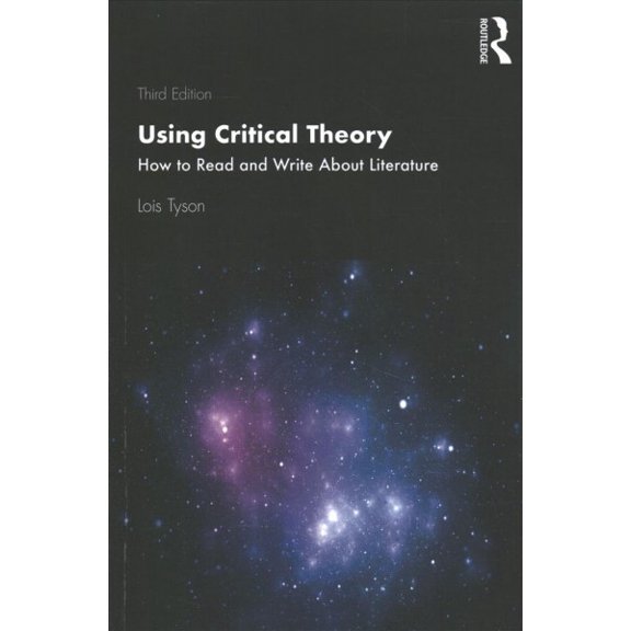 Pre-Owned Using Critical Theory: How to Read and Write About Literature (Paperback) 1138586471 9781138586475