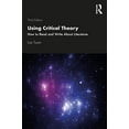 thumbnail image 1 of Pre-Owned Using Critical Theory: How to Read and Write About Literature (Paperback) 1138586471 9781138586475, 1 of 1