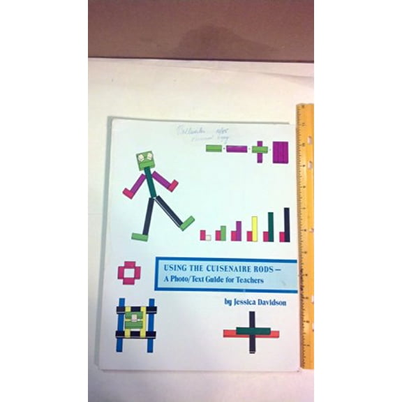 Pre-Owned Using the Cuisenaire Rods: A Photo/Text Guide for Teachers (Paperback) 0914040049 9780914040040
