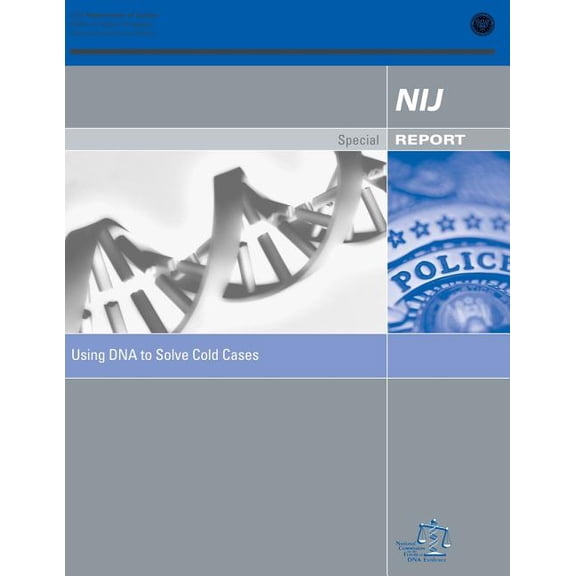 Using DNA to Solve Cold Cases (Paperback)