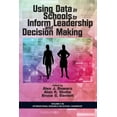 thumbnail image 1 of Using Data in Schools to Inform Leadership and Decision Making (Paperback), 1 of 1