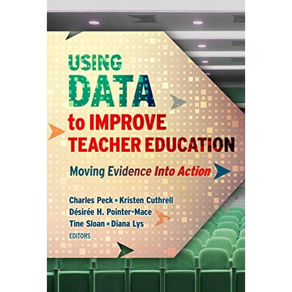 Pre-Owned Using Data to Improve Teacher Education: Moving Evidence Into Action Paperback