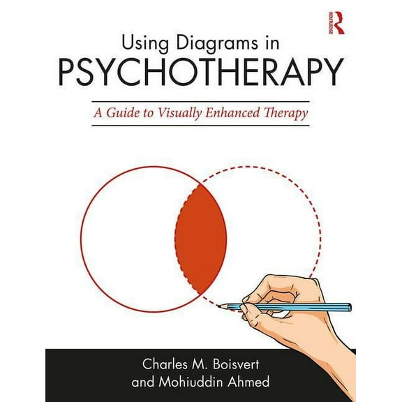 Using Diagrams in Psychotherapy: A Guide to Visually Enhanced Therapy, (Paperback)