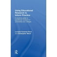 thumbnail image 1 of Using Educational Research to Inform Practice: A Practical Guide to Practitioner Research in Universities and Colleges, (Hardcover), 1 of 1