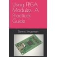 thumbnail image 1 of Using FPGA Modules: A Practical Guide (Paperback), 1 of 1