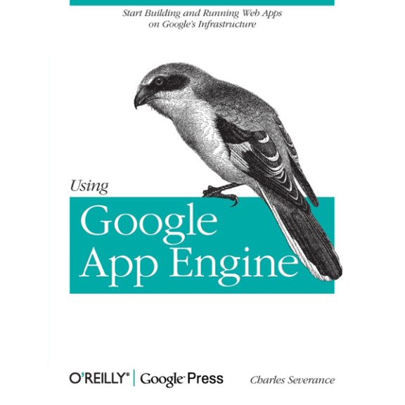 Using Google App Engine: Building Web Applications (Paperback)