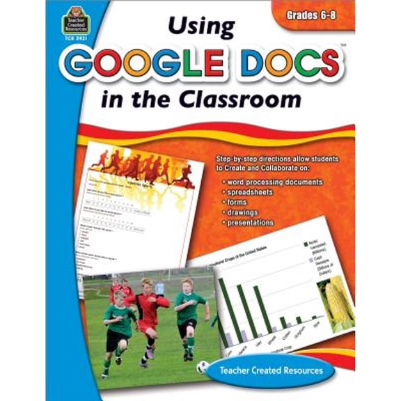 Pre-Owned Using Google Docs in the Classroom Grade 6-8 (Paperback) 142062931X 9781420629316