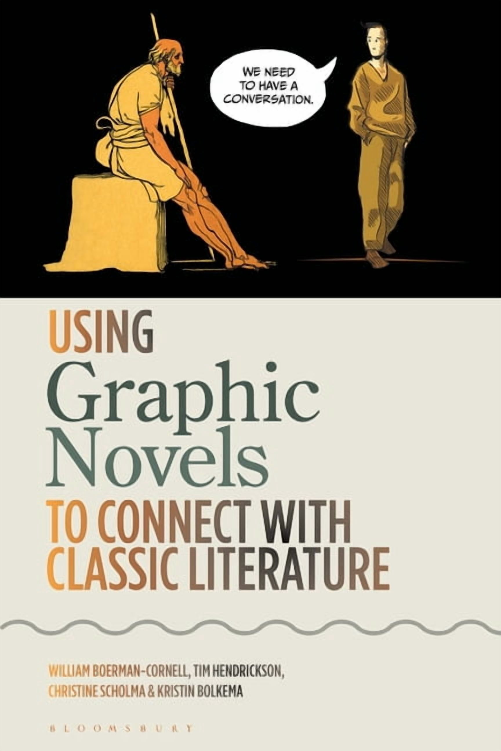 Using Graphic Novels to Connect with Classic Literature, (Hardcover)