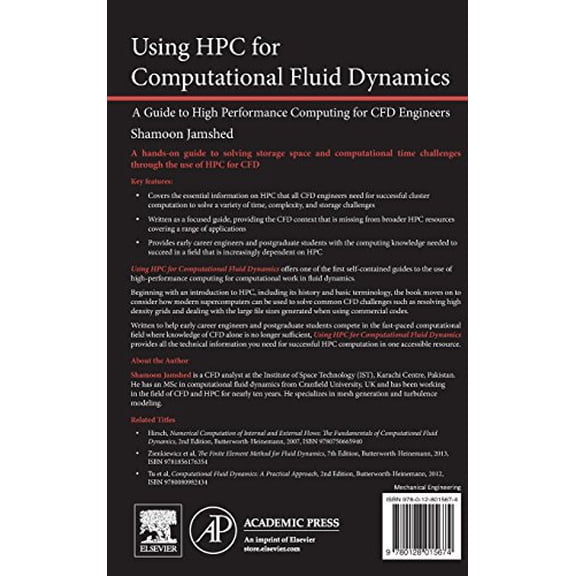 Pre-Owned Using HPC for Computational Fluid Dynamics: A Guide to High Performance Computing for Cfd Engineers, (Hardcover)