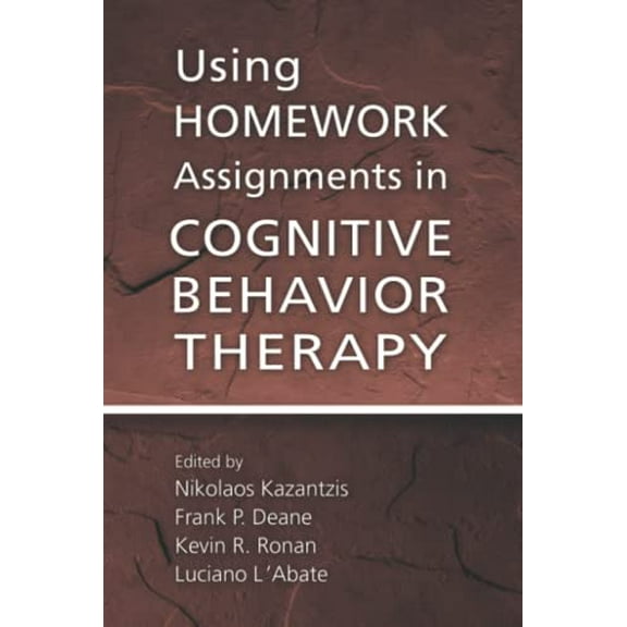 Pre-Owned Using Homework Assignments in Cognitive Behavior Therapy (Hardcover) 0415947731 9780415947732