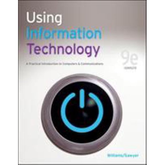Pre-Owned Using Information Technology 9e Complete Edition (Paperback) 0073516775 9780073516776