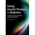 thumbnail image 1 of Using Insulin Pumps in Diabetes, (Paperback), 1 of 1