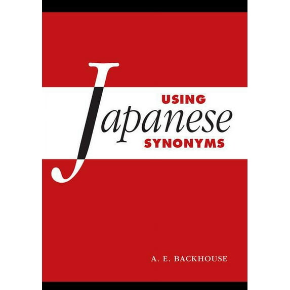 Using Japanese Synonyms, (Hardcover)