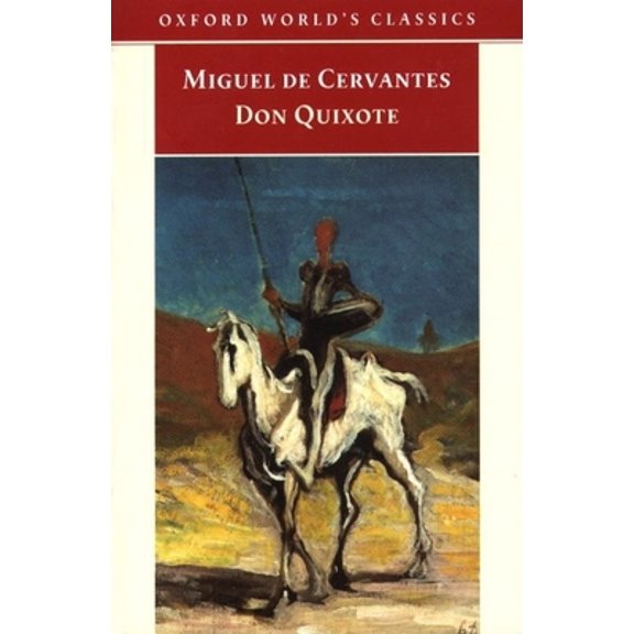 Pre-Owned Don Quixote de la Mancha (Oxford World's Classics) (Paperback) 0192834835 9780192834836