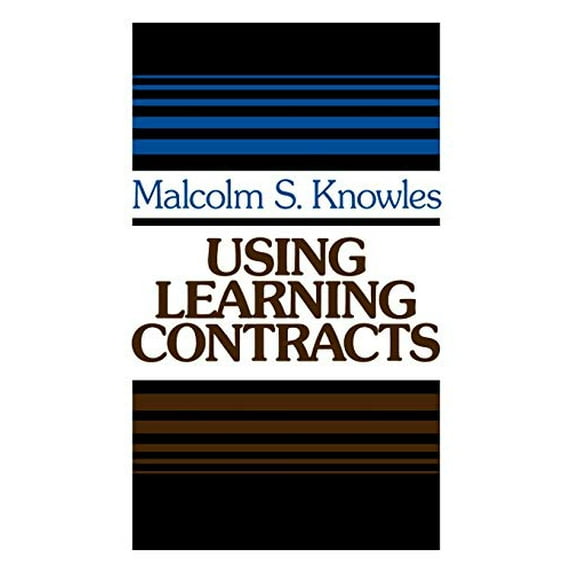Pre-Owned Using Learning Contracts: Practical Approaches to Individualizing and Structuring Learning (Hardcover) 1555420168 9781555420161