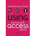 thumbnail image 1 of Pre-Owned Using Microsoft Access 2010 (Paperback) 0789742896 9780789742896, 1 of 1