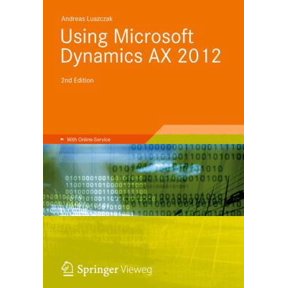 Pre-Owned Using Microsoft Dynamics AX 2012 (Understanding It) (Paperback) 3834817422 9783834817426