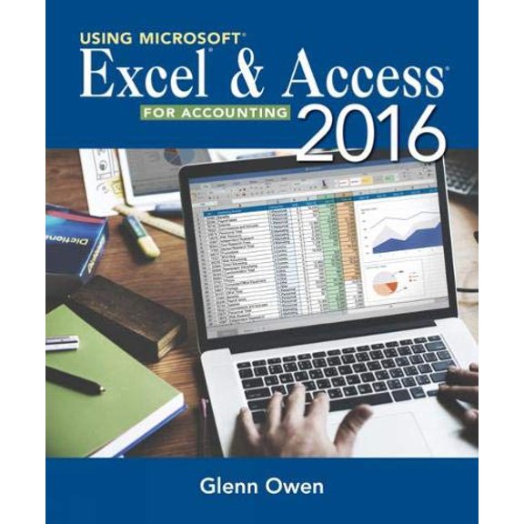 Pre-Owned Using Microsoft Excel and Access 2013 for Accounting (with Student Data CD-Rom) (Paperback) 1285183479 9781285183473
