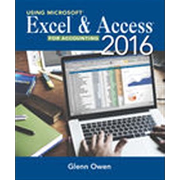 Pre-Owned Using Microsoft Excel and Access 2016 for Accounting (Paperback) 1337109045 9781337109048