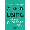 thumbnail image 1 of Pre-Owned Using Microsoft Publisher 2010 (Paperback) 0789742969 9780789742964, 1 of 1