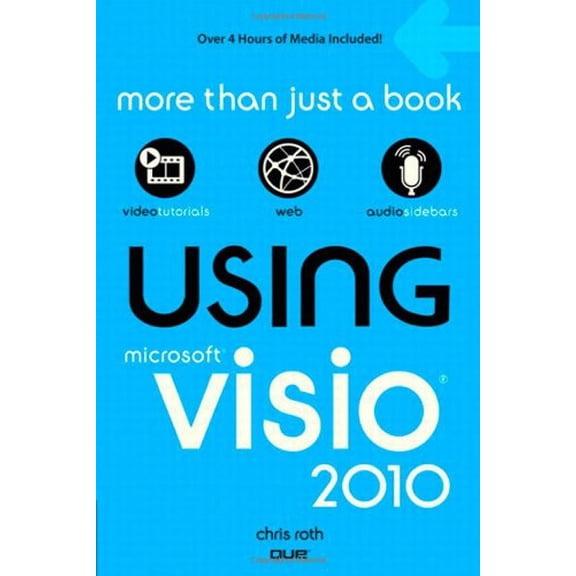 Pre-Owned Using Microsoft Visio 2010 (Paperback) 0789742977 9780789742971