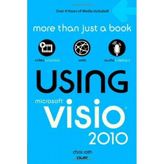 Pre-Owned Using Microsoft Visio 2010 (Paperback) 0789742977 9780789742971