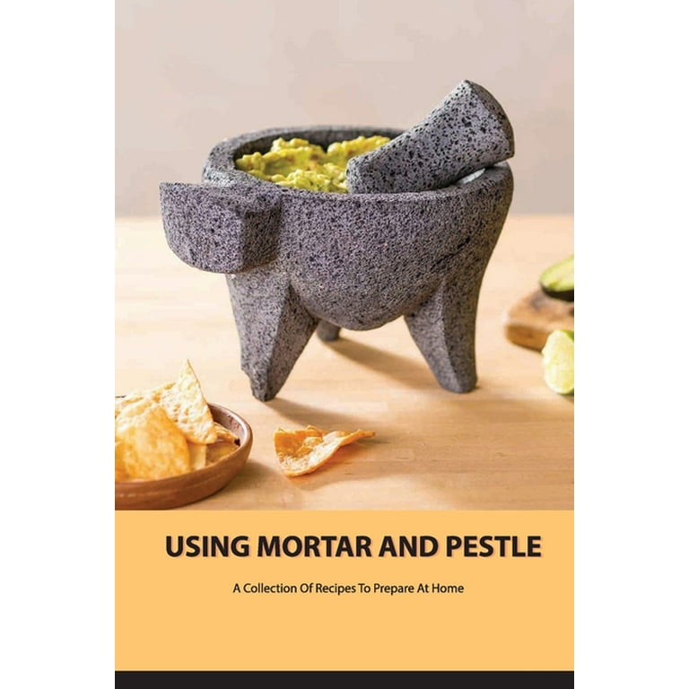Mortar and Pestle Recipes