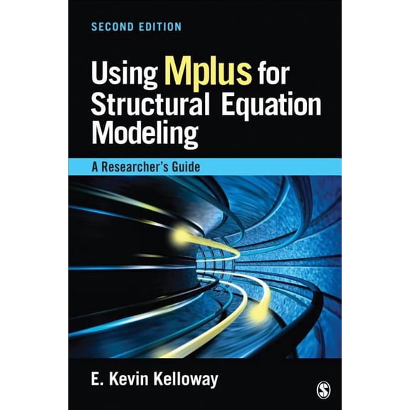 Using Mplus for Structural Equation Modeling: A Researcher′s Guide (Paperback)