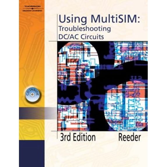 Pre-Owned Using MultiSIM : Troubleshooting DC/AC Circuits (Paperback) 9781418030513