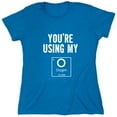 thumbnail image 1 of Using My Oxygen Sarcastic Humor Novelty Funny Women's Casual Tees, 1 of 3