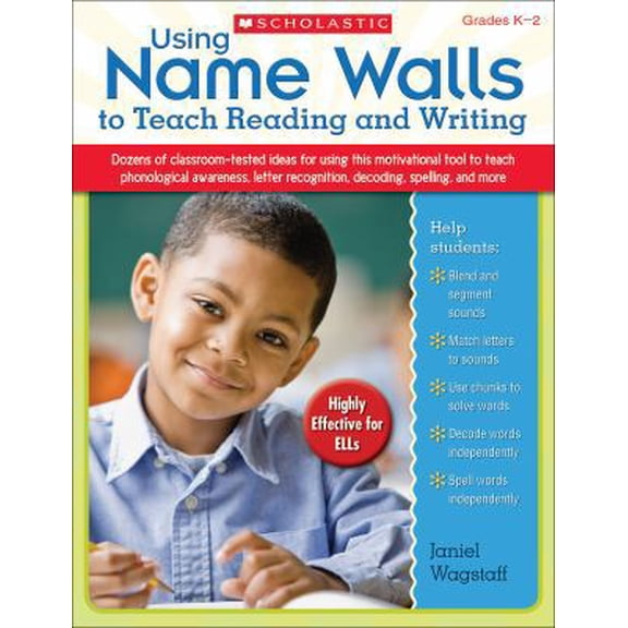 Pre-Owned Using Name Walls to Teach Reading and Writing: Dozens of Classroom-Tested Ideas for Using This Motivating Tool to Teach Phonological Awareness, Lette... (Paperback) 0545108349 9780545108348