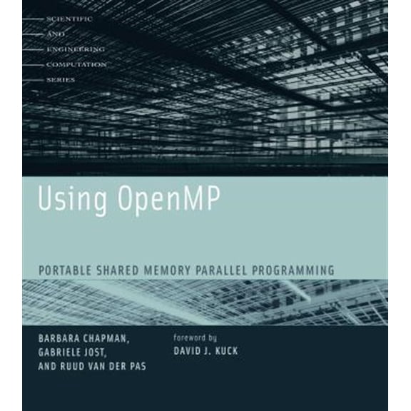 Pre-Owned Using OpenMP: Portable Shared Memory Parallel Programming (Scientific and Engineering Computation) Paperback