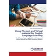 thumbnail image 1 of Using Physical and Virtual material for English Language Learning (Paperback), 1 of 1