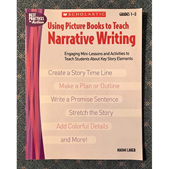 Pre-Owned Using Picture Books to Teach Narrative Writing: Engaging Mini-lessons And Activities to Teach Students About Key Story Elements Paperback
