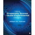 thumbnail image 1 of Using Propensity Scores in Quasi-Experimental Designs, (Paperback), 1 of 1