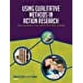 thumbnail image 1 of Using Qualitative Methods in Action Research : How Librarians Can Get to the Why of Data (Paperback), 1 of 1