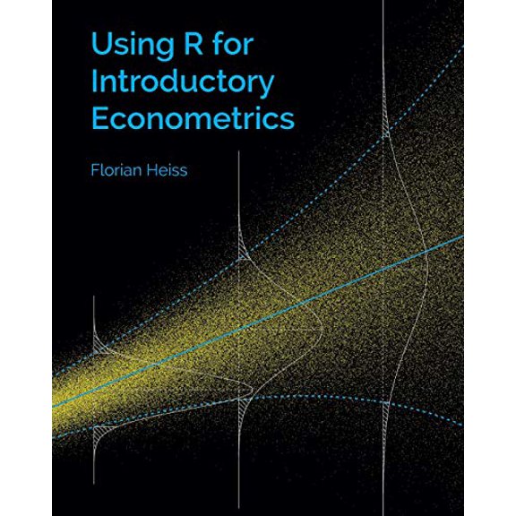 Pre-Owned Using R for Introductory Econometrics (Paperback) 1523285133 9781523285136