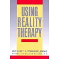 thumbnail image 1 of Pre-Owned Using Reality Therapy (Paperback) 0060962666 9780060962661, 1 of 1