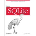 thumbnail image 1 of Pre-Owned Using SQLite: Small. Fast. Reliable. Choose Any Three. (Paperback) 0596521189 9780596521189, 1 of 1